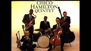 Chico Hamilton  - The Original Chico Hamilton Quintet ( Full Album )