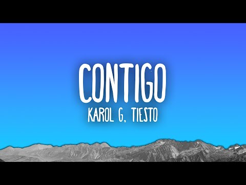 KAROL G, Tiësto - CONTIGO