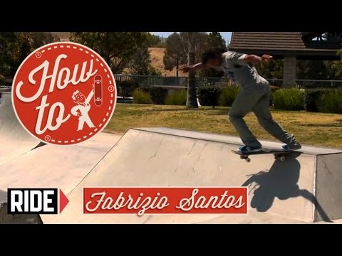 How-To Skateboarding: Backside Tailslide with Fabrizio Santos - UCX9_Ks1MXuwXCmtt0fOFsxA