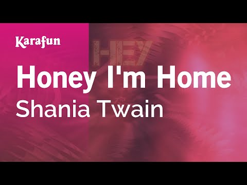 Karaoke Honey I'm Home - Shania Twain * - UCbqcG1rdt9LMwOJN4PyGTKg