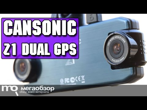 CANSONIC Z1 DUAL GPS обзор видеорегистратора - UCrIAe-6StIHo6bikT0trNQw