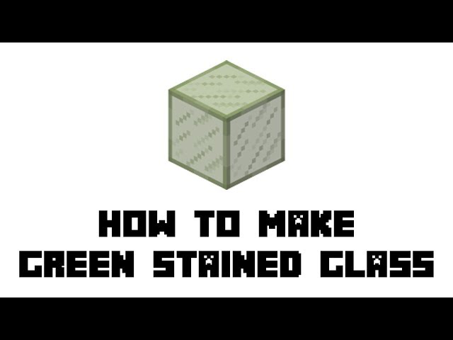 How to make Green glass in Minecraft