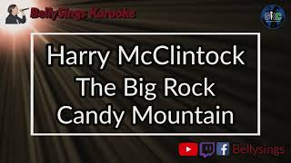 Harry McClintock - The Big Rock Candy Mountains (Karaoke)