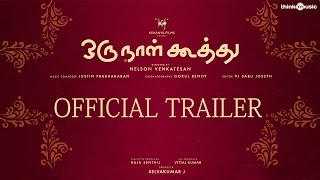 Video Trailer  Oru Naal Koothu