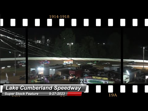 Lake Cumberland Speedway - Super Stock Feature - 5/27/2023 - dirt track racing video image