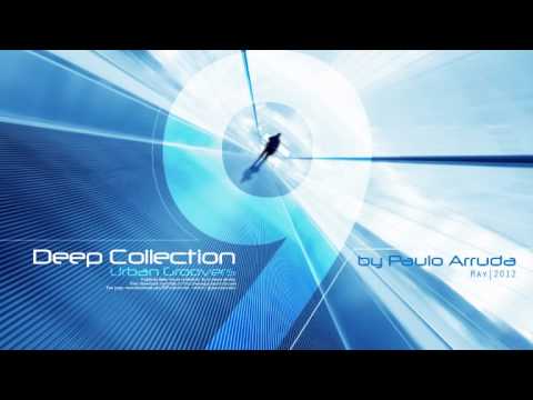Deep House Collection 9 by DJ Paulo Arruda - UCXhs8Cw2wAN-4iJJ2urDjsg