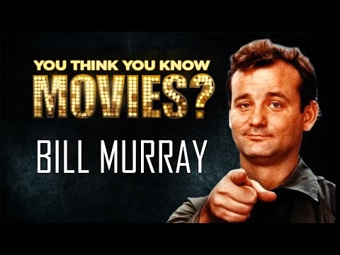 Bill Murray - You Think You Know Movies? - UCgMJGv4cQl8-q71AyFeFmtg