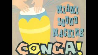 Gloria Estefan & Miami Sound Machine - Conga