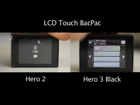 LCD Touch BacPac On Hero 2 / 3 Comparison - GoPro Tip #107 - UCTs-d2DgyuJVRICivxe2Ktg