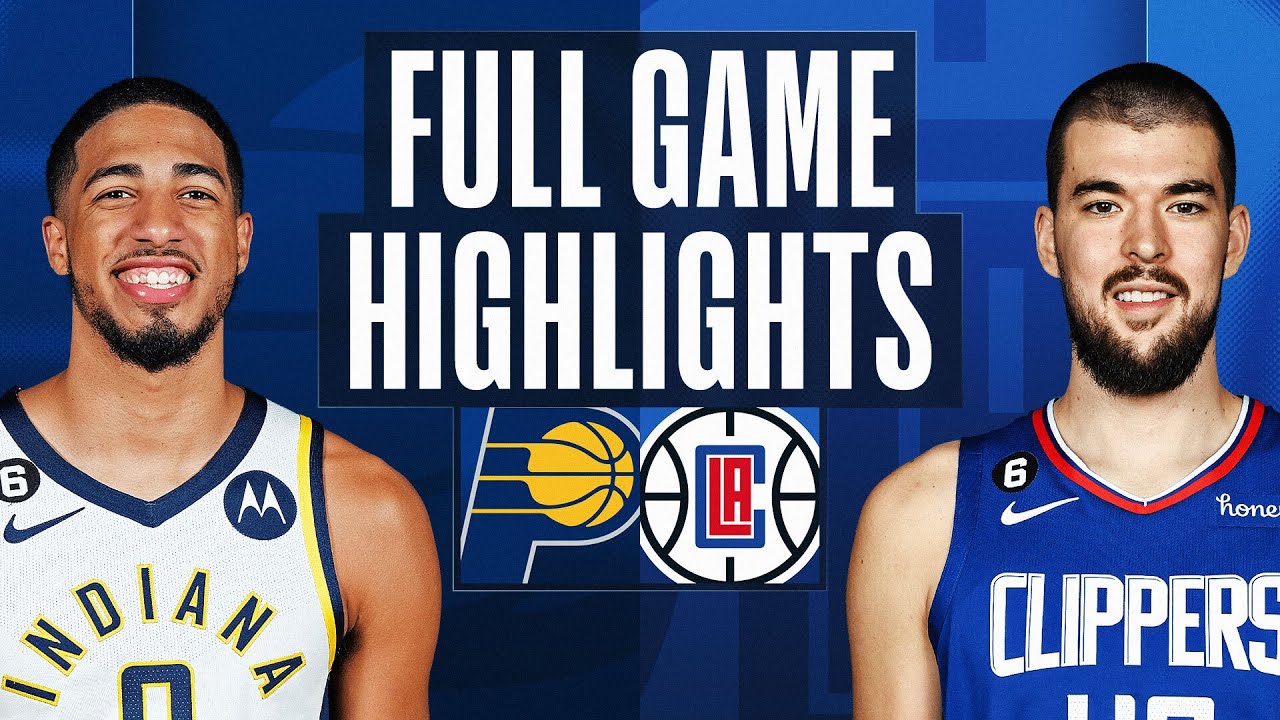 PACERS at CLIPPERS | NBA FULL GAME HIGHLIGHTS | November 27, 2022