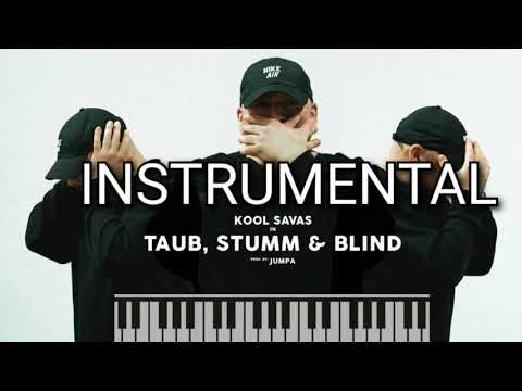 Kool Savas - Taub, Stumm & Blind (INSTRUMENTAL)