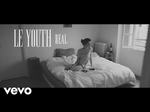 Le Youth - R E A L (Official Video)