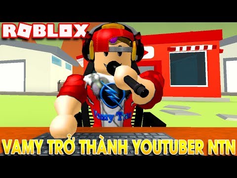 Bangnam Com Bangnam Com Roblox Cau Chuyện Cục Kit Vamy Muốn Trở Thanh Youtuber Youtuber Simulator 2 Vamy Trần - roblox vamy biến thành virus lây bệnh cho tên mập ham ăn escape the giant fat guy vamy trần