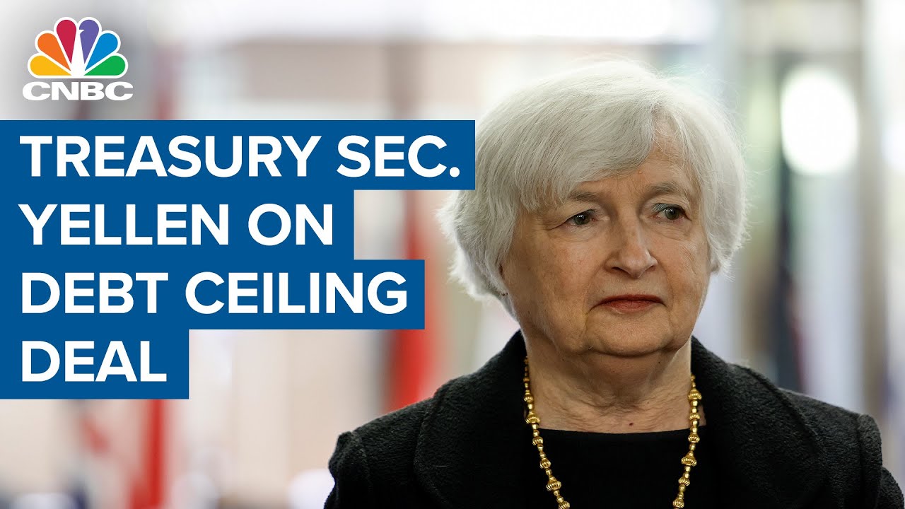 Treasury Secretary Janet Yellen: Debt ceiling deal is ‘a win for the American people’