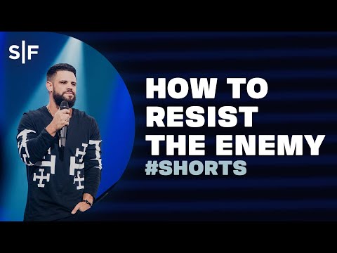 How To Resist The Enemy #shorts #stevenfurtick
