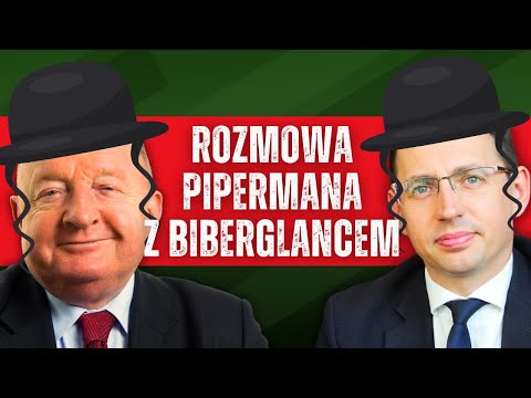 ROZMOWA PIPERMANA Z BIBERGLANCEM