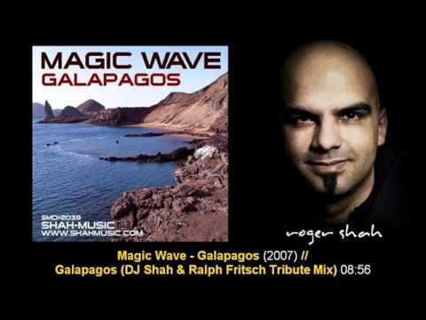 Magic Wave - Galapagos (DJ Shah & Ralph Fritsch Tribute Mix) - UCtzmeuGQKg5BUe5u6bmmyuA