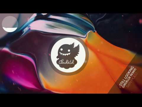 San Holo - Still Looking (DROELOE Remix) - UCSa8IUd1uEjlREMa21I3ZPQ
