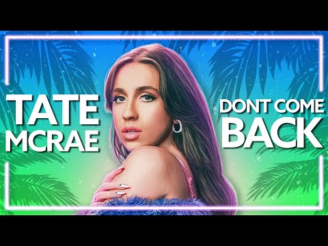 Tate McRae - don't come back [Lyric Video]