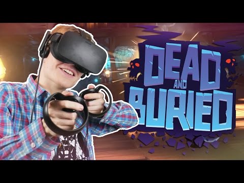 BEST MULTIPLAYER VR SHOOTER EVER! | Dead and Buried VR (Oculus Touch Gameplay) - UCrJ6nAyzf6TXQHZegblxfmg