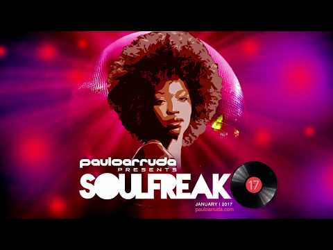 Soulfreak 17 by Paulo Arruda | January 2017 - UCXhs8Cw2wAN-4iJJ2urDjsg