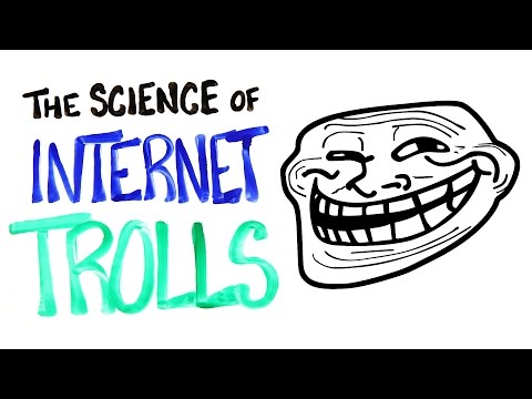 The Science of Internet Trolls - UCC552Sd-3nyi_tk2BudLUzA