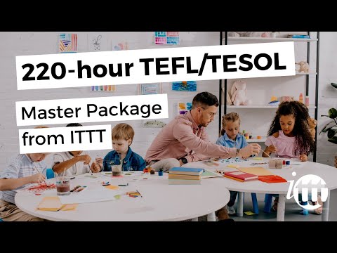 220-hour TEFL/TESOL Master Package from ITTT