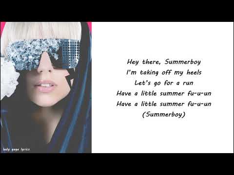 Lady Gaga - Summerboy Lyrics