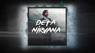 DETA - Nirvana ( OFFICIAL MUSIC )