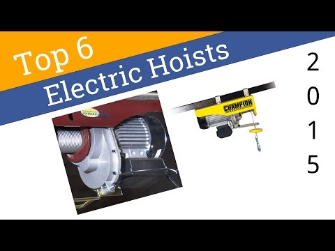 6 Best Electric Hoists 2015 - UCXAHpX2xDhmjqtA-ANgsGmw