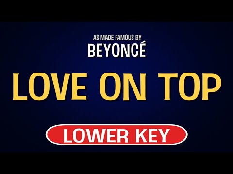 Beyonce - Love On Top | Karaoke Lower Key