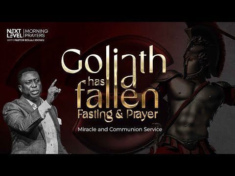 Next Level Prayers  Goliath Has Fallen  Pst Bolaji Idowu   17th November 2021