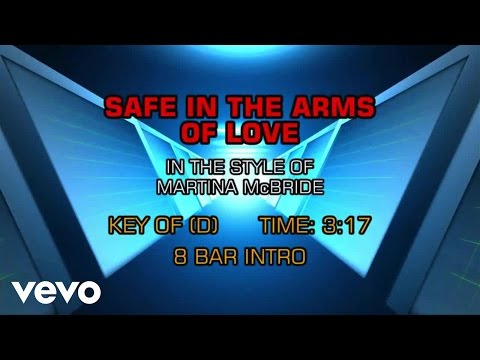 Martina McBride - Safe In The Arms Of Love (Karaoke) - UCQHthJbbEt6osR39NsST13g