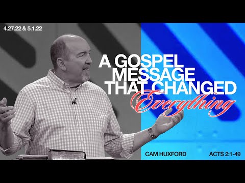 Acts: All Things New  A Gospel Message That Changed Everything  Cam Huxford