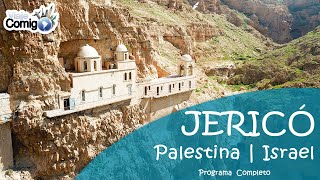 JERICÓ - A cidade de 4 mil anos | PALESTINA e ISRAEL | Programa Viaje Comigo