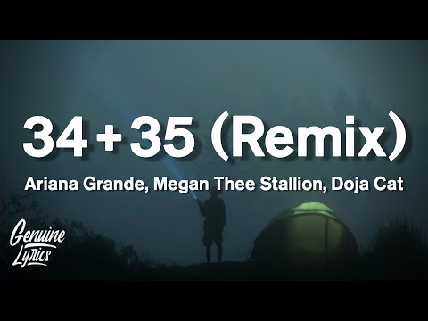 Ariana Grande - 34+35 (Remix) (Lyrics) ft.Megan Thee Stallion, Doja Cat