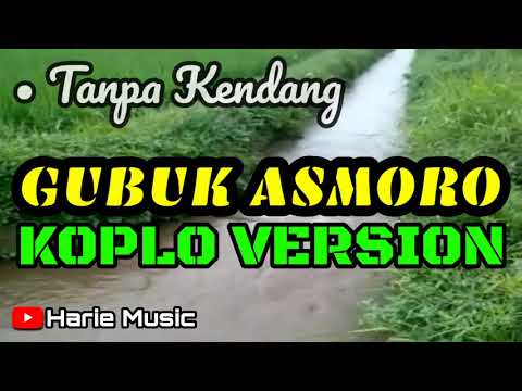 Tanpa Kendang - GUBUK ASMORO Cover | koplo version