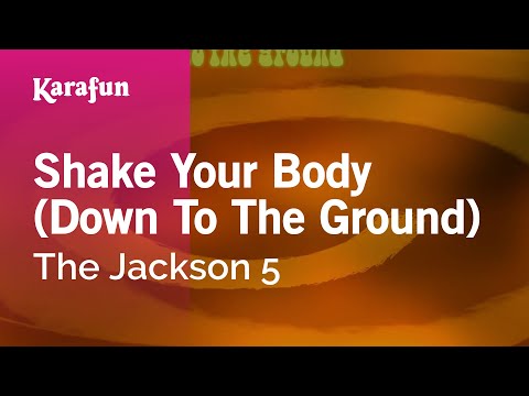 Karaoke Shake Your Body (Down To The Ground) - The Jackson 5 * - UCbqcG1rdt9LMwOJN4PyGTKg