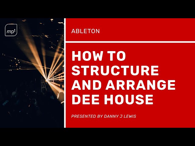 House Music: The Structure of a Perfect Track