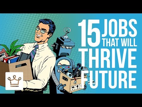15 Jobs That Will Thrive in the Future (Despite A.I.) - UCNjPtOCvMrKY5eLwr_-7eUg