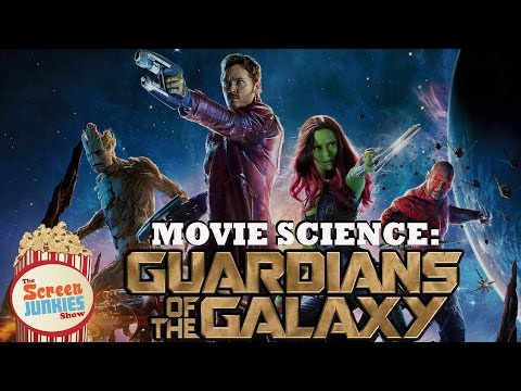 Movie Science: Guardians of the Galaxy - UCOpcACMWblDls9Z6GERVi1A
