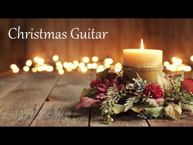 The Best Christmas Guitar Instrumental Music