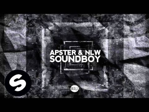 Apster & NLW - Soundboy (OUT NOW) - UCpDJl2EmP7Oh90Vylx0dZtA