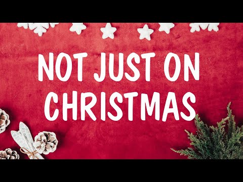 Ariana Grande - Not Just On Christmas (Lyrics) | Christmas Playlist | Merry Christmas 2023