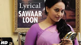 Sawaar Loon Lootera Song With Lyrics