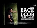 MV เพลง ประตูหลัง (Back Door) - Yokee Playboy (โยคี เพลย์บอย)