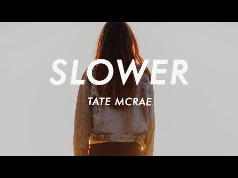 Tate McRae - slower (Lyrics)