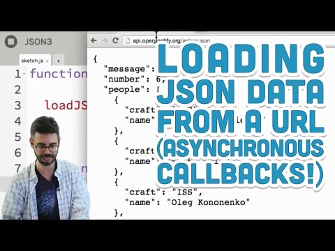 10.4: Loading JSON data from a URL (Asynchronous Callbacks!) - p5.js Tutorial - UCvjgXvBlbQiydffZU7m1_aw