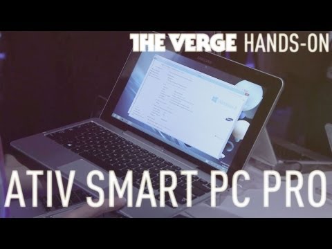 Samsung Ativ Smart PC Pro Hands on demo - UCddiUEpeqJcYeBxX1IVBKvQ