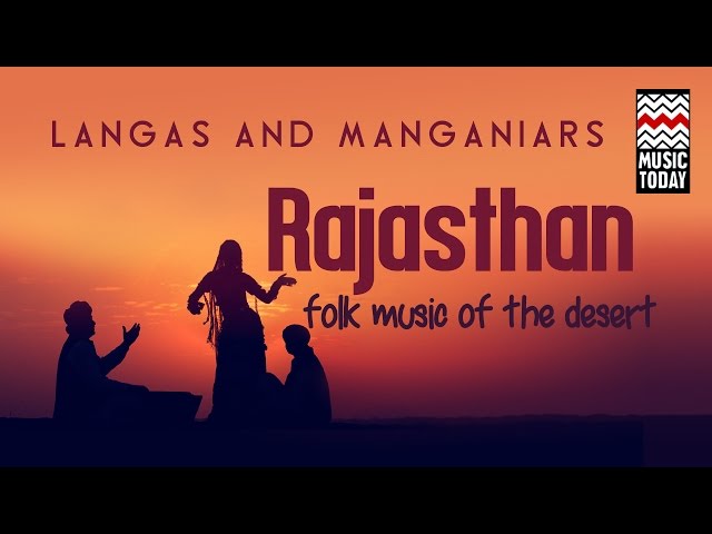 Rajasthan Folk Music- A Traditional and Timeless Art Form